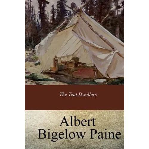 The Tent Dwellers - Paperback