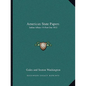 American State Papers: Indian Affairs V4 Part One 1832 - Paperback
