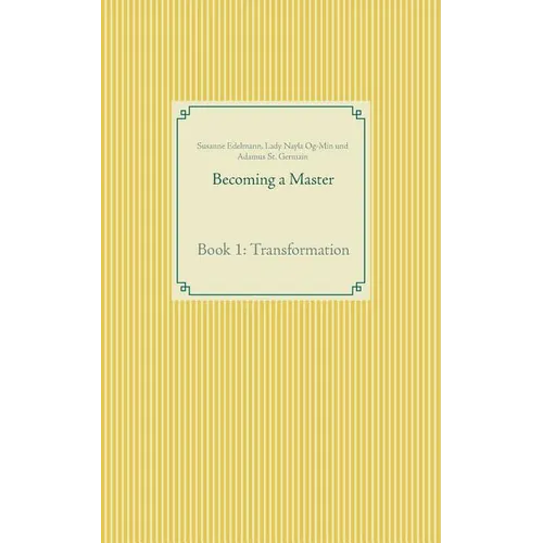 Becoming a Master: Book 1: Transformation - Paperback