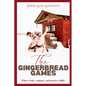 The Gingerbread Games - Paperback