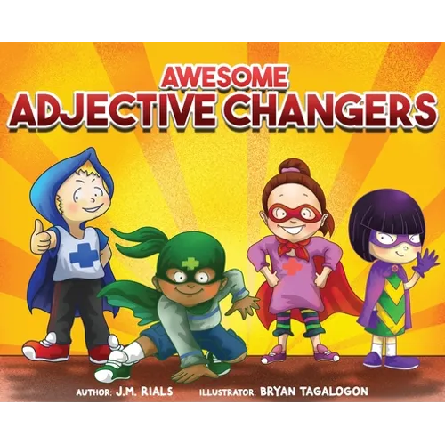 Awesome Adjective Changers - Hardcover