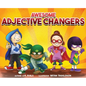 Awesome Adjective Changers - Hardcover