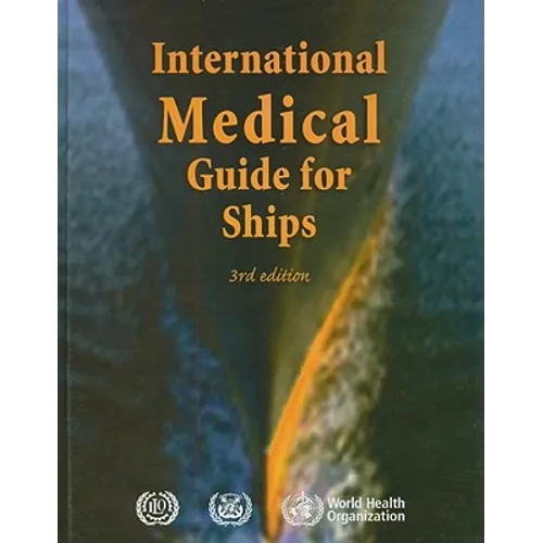 International Medical Guide for Ships - Hardcover