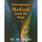 International Medical Guide for Ships - Hardcover