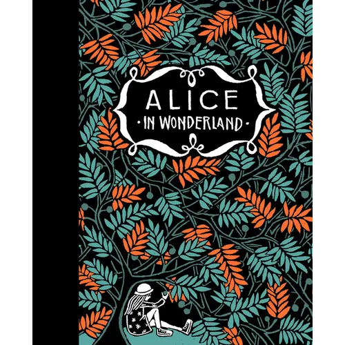 Alice's Adventures in Wonderland & Through the Looking Glass - Hardcover
