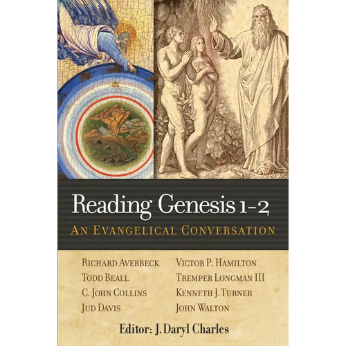 Reading Genesis 1-2: An Evangelical Conversation - Paperback