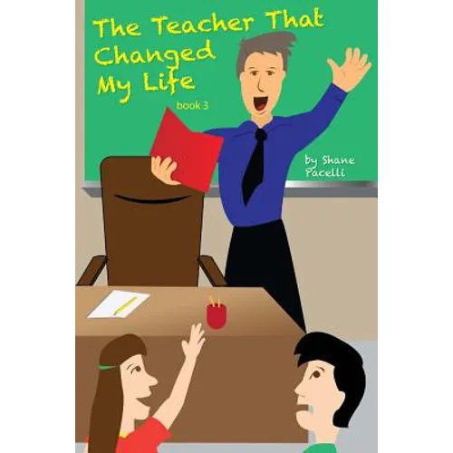 The Teacher That Changed My Life - Paperback