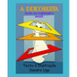 The Discovery - A Descoberta: Texto em Inglês e Português - Paperback
