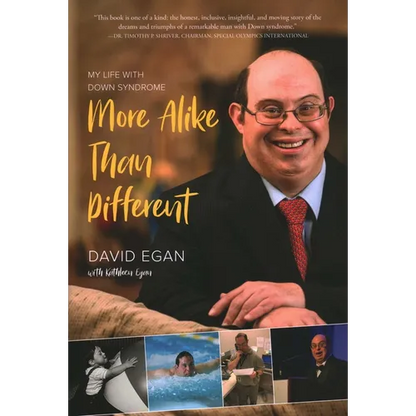 More Alike Than Different: My Life with Down Syndrome - Hardcover