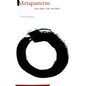 Metapatterns: Across Space, Time, and Mind - Hardcover