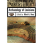 Archaeology of Louisiana - Paperback
