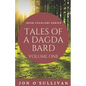 Tales of a Dagda Bard: Volume One - Paperback