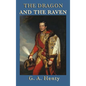 The Dragon and the Raven - Hardcover