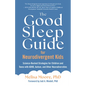 The Good Sleep Guide for Neurodivergent Kids: Science-Backed Strategies for Children and Teens with Adhd, Autism, and Other Neurodiversities - Paperback