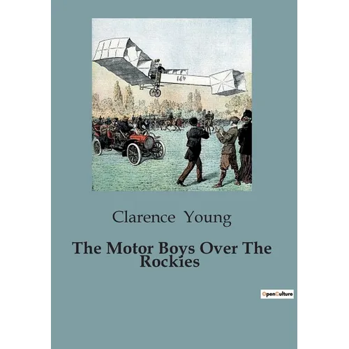 The Motor Boys Over The Rockies - Paperback
