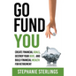 Go Fund You - Hardcover