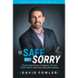 Be Safe, Not Sorry: The art and science of keeping YOU and your family SAFE from crime and violence - Paperback