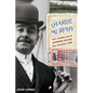 Charlie Murphy: The Iconoclastic Showman Behind the Chicago Cubs - Hardcover