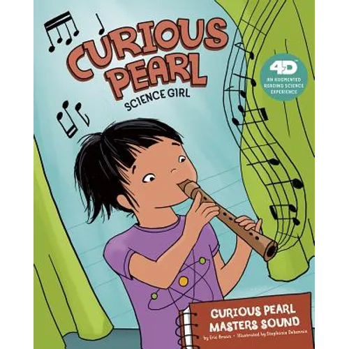 Curious Pearl Masters Sound: 4D an Augmented Reading Science Experience - Paperback