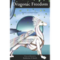 Dragonic Freedom: Book Two Of The Dragonic Voyages - Paperback