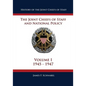 History of the Joint Chiefs of Staff: The Joint Chiefs of Staff and National Policy - 1945 - 1947 (Volume I) - Paperback