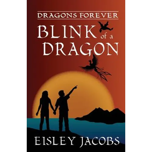 Dragons Forever - Blink of a Dragon - Paperback