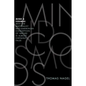 Mind and Cosmos: Why the Materialist Neo-Darwinian Conception of Nature Is Almost Certainly False - Hardcover