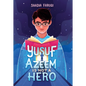 Yusuf Azeem Is Not a Hero - Library Binding