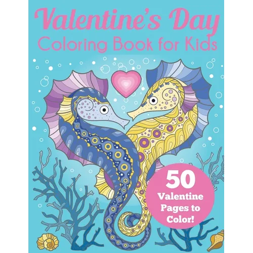 Valentine's Day Coloring Book for Kids - Paperback