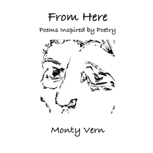 From Here: Poems Inspired by Poetry - Paperback