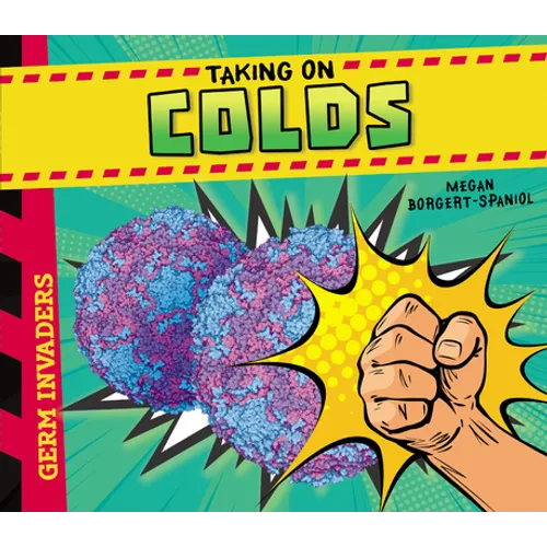 Taking on Colds - Library Binding