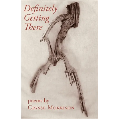 Definitely Getting There - Paperback