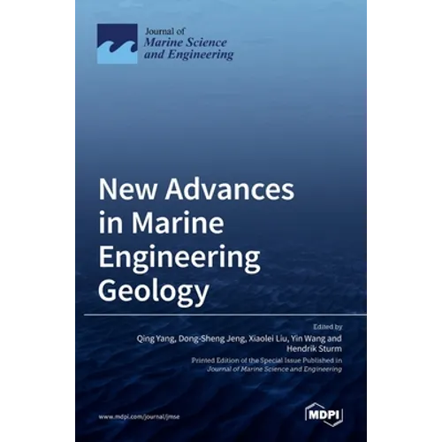 New Advances in Marine Engineering Geology - Hardcover