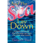 And the Sea Lay Down - Paperback