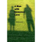 A Man with Immense Love - Hardcover