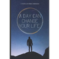 A Day Can Change Your Life - Paperback