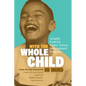 With the Whole Child in Mind: Insights from the Comer School Development Program - Paperback