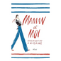 Maman et Moi - Hardcover