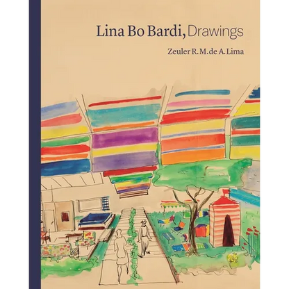 Lina Bo Bardi, Drawings - Hardcover