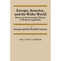 Europe, America, and the Wider World: Volume 1, Europe and the World Economy: Essays on the Economic History of Western Capitalism - Paperback