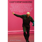 Can't Stop Dancing - Hardcover