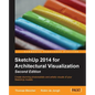 Sketchup 2014 for Architectural Visualization - Paperback