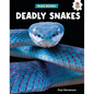 Deadly Snakes - Library Binding