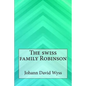 The swiss family Robinson - Paperback