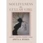 Soulfulness of a Gullah Girl - Hardcover