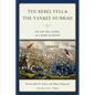 The Rebel Yell & the Yankee Hurrah: The Civil War Journal of a Maine Volunteer - Paperback