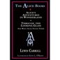 The Alice Books: 'Alice's Adventures in Wonderland' & 'Through the Looking-Glass' - Paperback