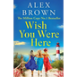 Wish You Were Here - Paperback