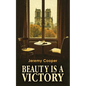 Beauty is a Victory - Paperback