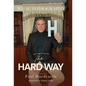The Hard Way - Hardcover